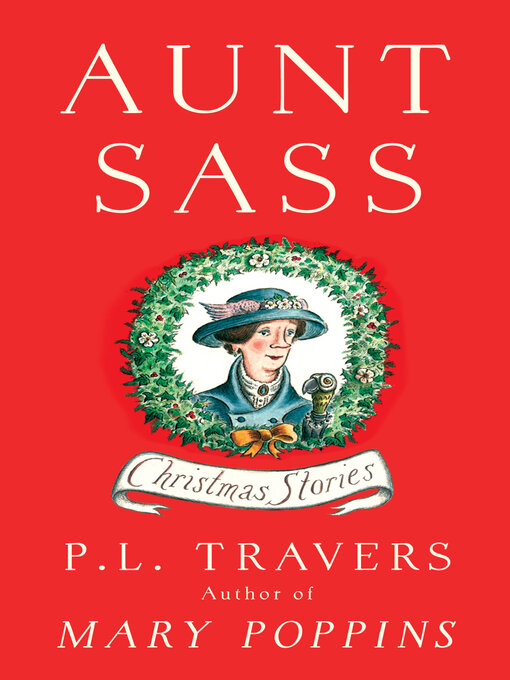 Title details for Aunt Sass by P. L. Travers - Available
